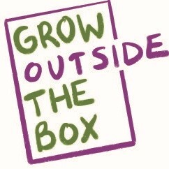 Grow outside the box